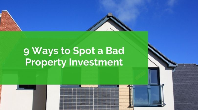9 Ways to Avoid a Bad Investment Property